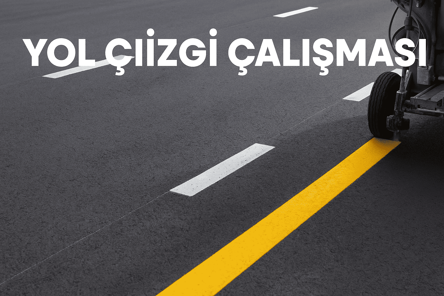 YOL ÇİZGİ ÇALIŞMASI